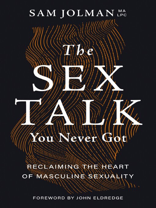 Title details for The Sex Talk You Never Got by Sam Jolman - Wait list